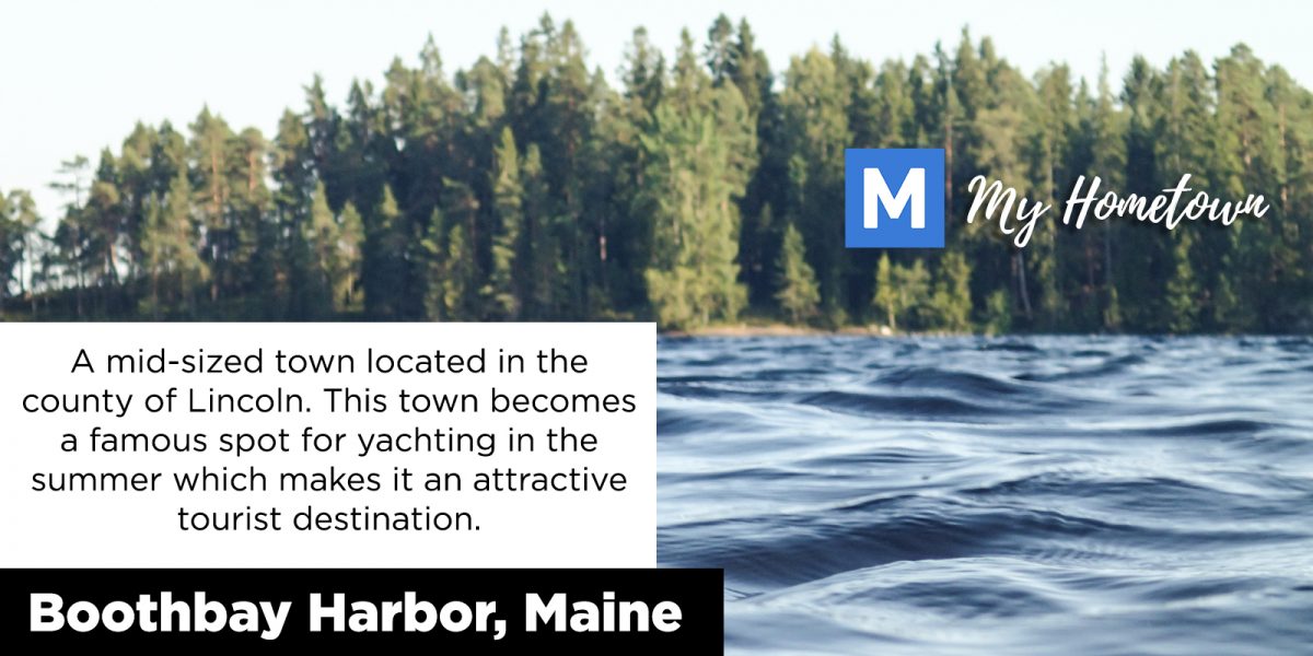 My Hometown – Boothbay Harbor, Maine